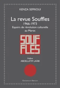 Revue Souffles, 1966-1973 (La)