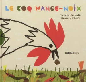 Coq mange-noix (Le)