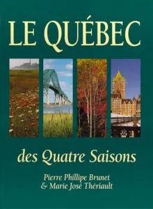 Le Québec des quatre saisons