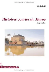 Histoires courtes du Maroc