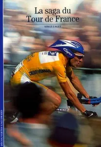 Saga du Tour de France (La)
