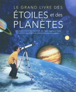 Grand livre des étoiles et des planètes (Le)