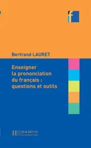 Enseigner la prononciation du français