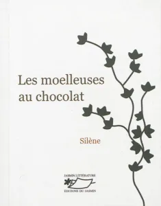 Moelleuses au chocolat (Les)