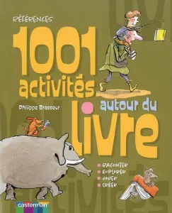 1.001 activités autour du livre