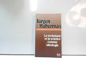 Technique et la science comme idéologie (La)