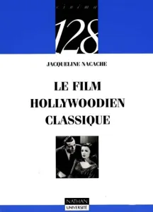 Film hollywoodien classique (Le)