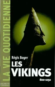 vie quotidienne des Vikings (La)