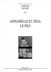 Annabelle et Zina ; fils (Le)