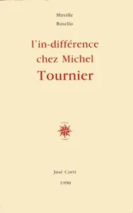 In-différence chez Michel Tournier (L')