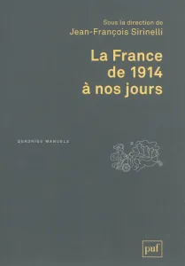 France de 1914 à nos jours (La)