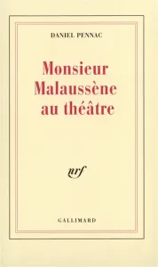 Monsieur Malaussène au théâtre