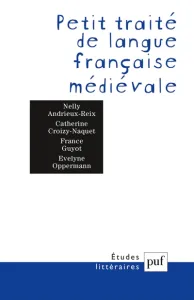 Petit traité de la langue française médiévale