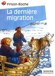 Dernière migration (la)