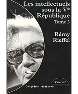 Intellectuels sous la Ve république (Les)[1958-1990], 3