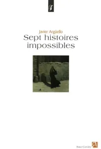 Sept histoires impossibles