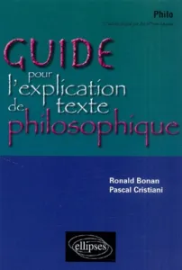 Guide pour l'explication de texte philosophique.