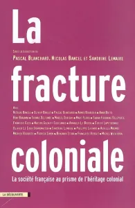 fracture coloniale (La)