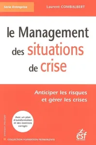 Management des situations de crise (Le)