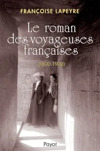 roman des voyageuses françaises (Le)