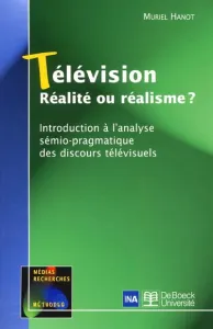 Télévision réalité ou réalisme ?