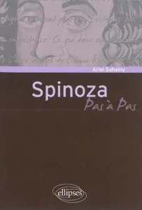 Spinoza pas à pas