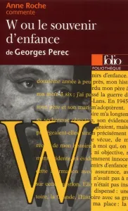 W ou le souvenir d'enfance de Georges Perec