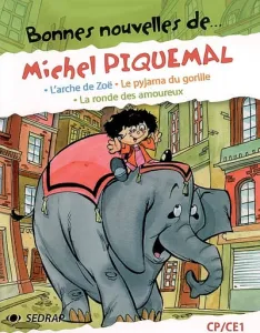 Arche de Zoë (L'), Pyjama du gorille (Le), Ronde des amoureux (La)
