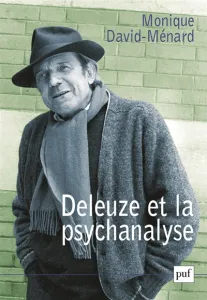 Deleuze et psychalyse: l'altercation.