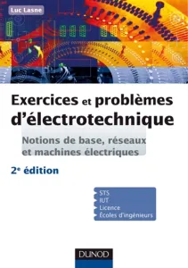 Exercices et problèmes d'électrotechnique