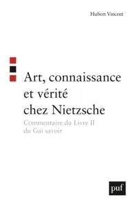 Art, connaissance et vérité chez Nietzsche