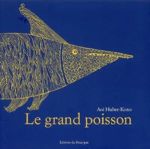 Grand poisson (Le)