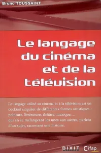 Le langage du cinéma et de la télévision