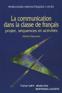 La communication dans la classe de français