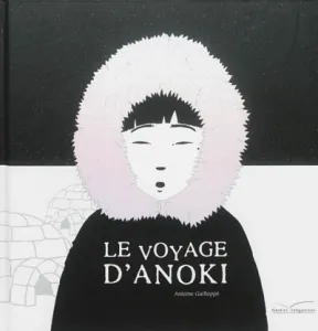Voyage d'Anoki (Le)