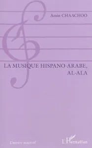 Musique hispano-arabe, al-ala (La)