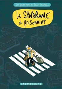 Syndrome du prisonnier (Le)
