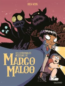 Les effroyables missions de Margo Maloo