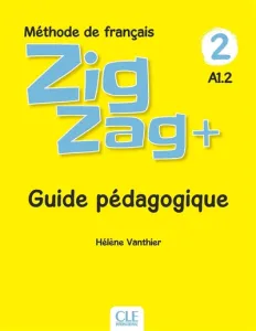 Zigzag+, méthode de français, A1.2