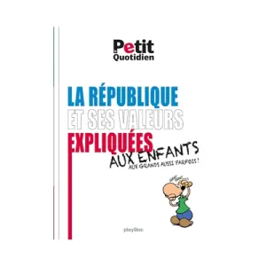 La République et ses valeurs expliquées aux enfants