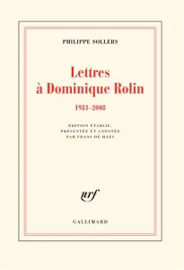 Lettres à Dominique Rolin