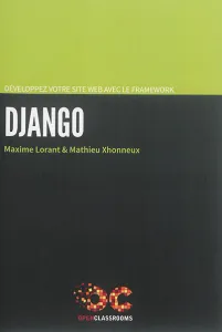 Développez votre site web avec le framework Django