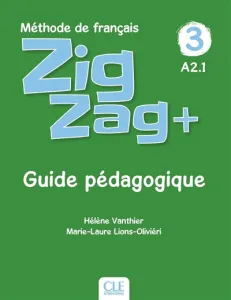 Zigzag+ 3, méthode de français, A2.1