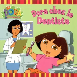 Dora chez le dentiste