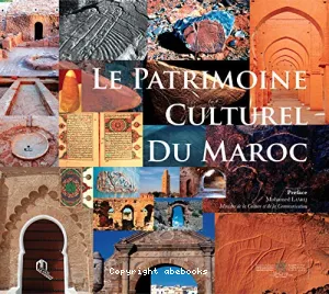 Le patrimoine culturel du Maroc