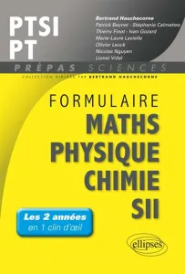 Formulaire PTSI-PT mathématiques, physique-chimie, SII