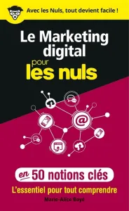 Marketing digital pour les nuls (Le)