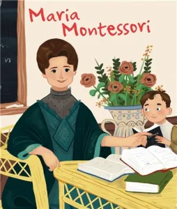 Vie de Maria Montessori (La)