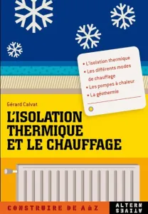 L'isolation thermique et le chauffage