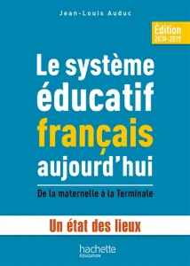 Système éducatif français aujourd'hui (Le)